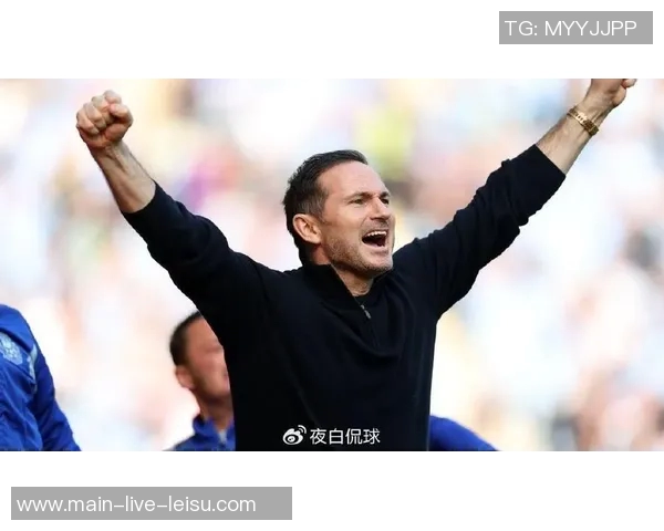 兰帕德执教考文垂创佳绩本赛季英冠战绩领先进攻防守均表现出色 兰帕德执教考文垂创佳绩本赛季英冠战绩领先进攻防守均表现出色